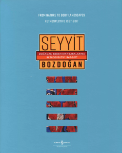 Doğadan Beden Manzaralarına Retrospektif 1967-2017 / From Nature to Body Landscapes Retrospective 19