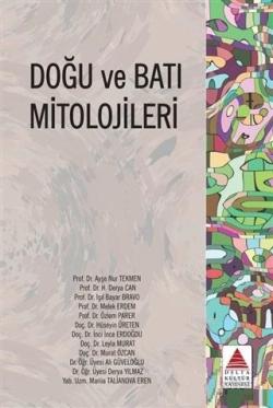 Doğu ve Batı Mitolojileri