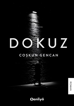 Dokuz - Coşkun Gencan | Yeni ve İkinci El Ucuz Kitabın Adresi