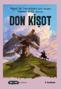 Don Kişot ;(Sen De Oku Klasikler)