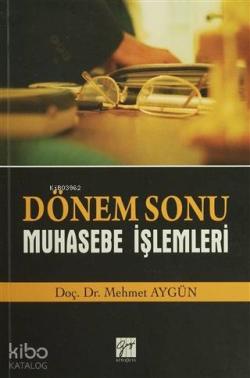 Dönem Sonu Muhasebe İşlemleri