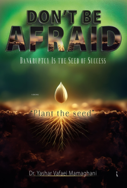 Don't Be Afraid;Bankruptcy is The Seed of Success