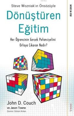 Dönüştüren Eğitim; Her Öğrencinin Gerçek Potansiyelini Ortaya Çıkaran Nedir?