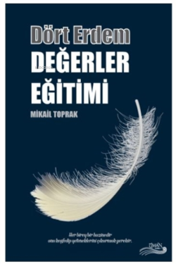 Dört Erdem - Değerler Eğitimi