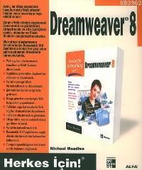 Dreamweaver 8; Herkes İçin!