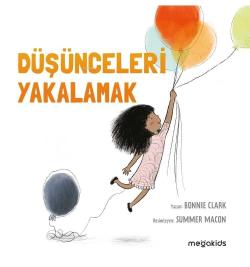 Düşünceleri Yakalamak - Bonnie Clark | Yeni ve İkinci El Ucuz Kitabın 