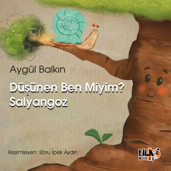 Düşünen Ben Miyim? - Salyangoz