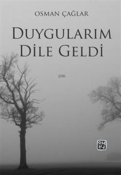 Duygularım Dile Geldi