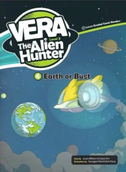 Earth or Bust +CD (Vera the Alien Hunter 3)