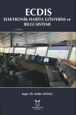 ECDIS - Elektronik Harita Gösterim ve Bilgi Sistemi