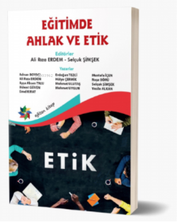 Eğitimde Ahlak Ve Etik