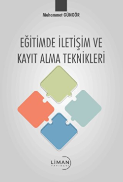 Eğitimde İletişim ve Kayıt Alma Teknikleri