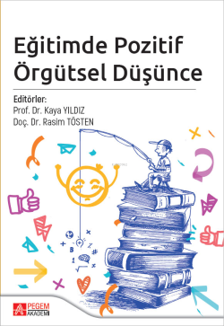 Eğitimde Pozitif Örgütsel Düşünce