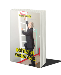 Eğitimde Yarım Asır