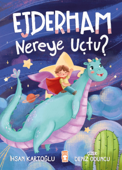 Ejderham Nereye Uçtu? - İhsan Kartoğlu | Yeni ve İkinci El Ucuz Kitabı