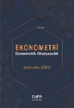 Ekonometri;Ekonometrik Okuryazarlık