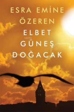 Elbet Güneş Doğacak