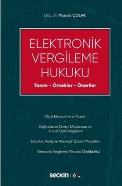 Elektronik Vergileme Hukuku; Tanım – Örnekler – Öneriler