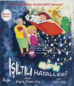 Elif’in Işıltılı Hayalleri