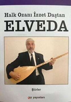 Elveda;Şiirler