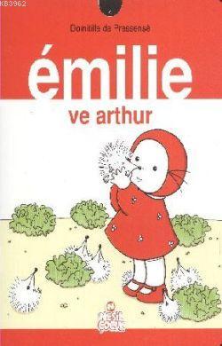 Emilie ve Arthur - Domitille de Pressense | Yeni ve İkinci El Ucuz Kit