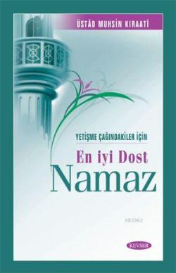 En İyi Dost Namaz