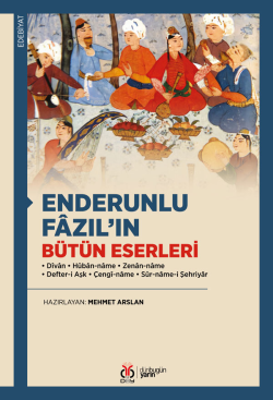 Enderunlu Fâzıl'ın Bütün Eserleri