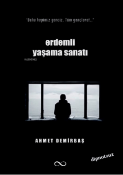 Erdemli Yaşama Sanatı