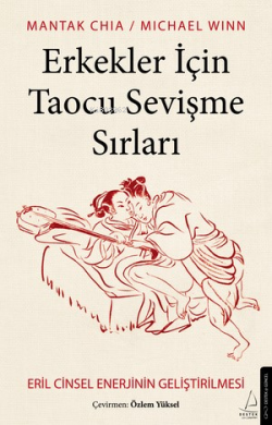 Erkekler İçin Taocu Sevişme Sırları - Mantak Chia | Yeni ve İkinci El 