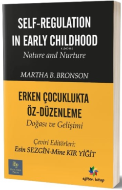 Erken Çocuklukta Öz-Düzenleme Doğası ve Gelişimi