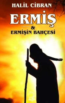 Ermiş ve Ermişin Bahçesi