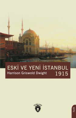 Eski ve Yeni İstanbul - 1915