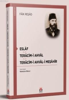 Eslâf • Terâcim-i Ahvâl - Terâcim-i Ahvâl-i Meşâhîr