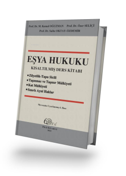 Eşya Hukuku Kısaltılmış Ders Kitabı