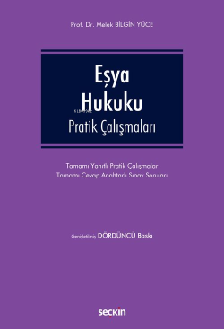 Eşya Hukuku Pratik Çalışmaları