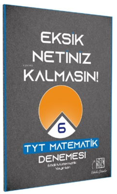 Etkili Matematik Yayınları TYT Etkili Matematik Eksik Netiniz Kalmasın 6 Deneme