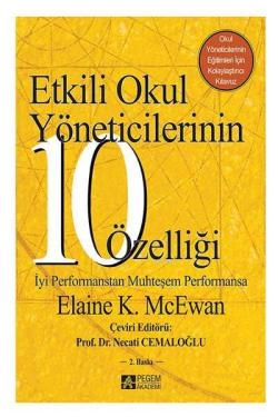 Etkili Okul Yöneticilerinin 10 Özelliği İyi Performanstan Muhteşem Performansa