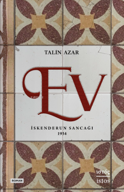 Ev;İskenderun Sancağı 1934