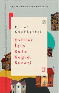 Evliler İçin Kafa Kağıdı Sureti - Murat Küçükçifci | Yeni ve İkinci El