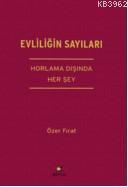 Evliliğin Sayıları; Horlama Dışında Her Şey