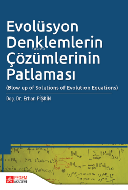 Evolüsyon Denklemlerin Çözümlerinin Patlaması