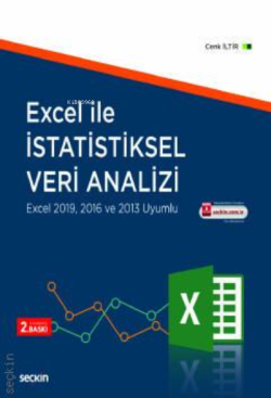 Excel ile İstatistiksel Veri Analizi;Excel 2019, 2016 ve 2013 Uyumlu