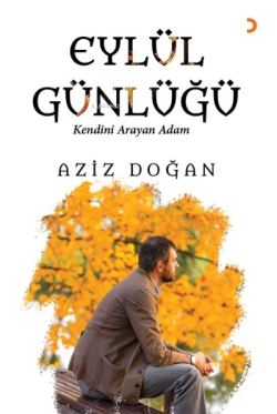 Eylül Günlüğü - Aziz Doğan | Yeni ve İkinci El Ucuz Kitabın Adresi