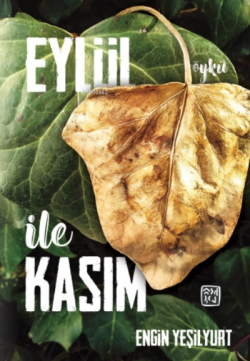 Eylül İle Kasım