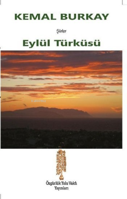 Eylül Türküsü - Kemal Burkay | Yeni ve İkinci El Ucuz Kitabın Adresi