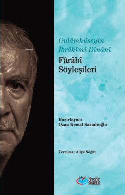 Fârâbi Söyleşileri - Gulamhüseyin İbrahimi Dinani | Yeni ve İkinci El 