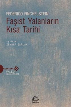 Faşist Yalanların Kısa Tarihi