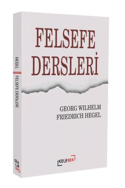 Felsefe Dersleri - Georg Wilhelm Friedrich Hegel | Yeni ve İkinci El U