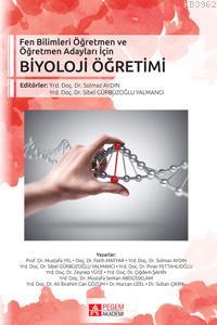 Fen Bilimleri Öğretmen ve Öğretmen Adayları İçin Biyoloji Öğretimi