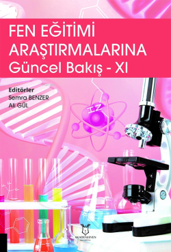 Fen Eğitimi Araştırmalarına Güncel Bakış - XI - Semra Benzer | Yeni ve